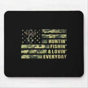 Hunting Fishing Loving Every Day Camo American Fla Mouse Mat