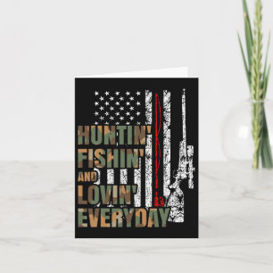 Hunting Fishing Loving Everyday American Deer Hunt Card