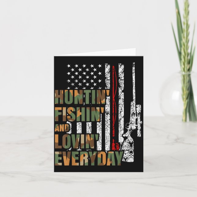 Hunting Fishing Loving Everyday American Deer Hunt Card (Front)