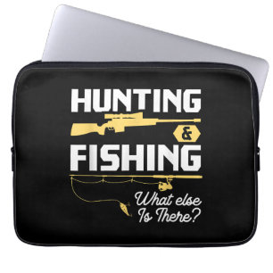 Hunting & Fishing What Else is There - Funny Fishe Laptop Sleeve