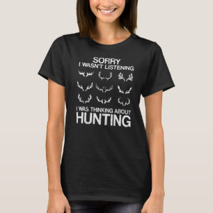 Hunting for Bow and Rifle Deer Hunters Deer Shed B T-Shirt