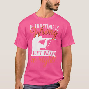 Hunting For Hunter Man With Rifle T-Shirt