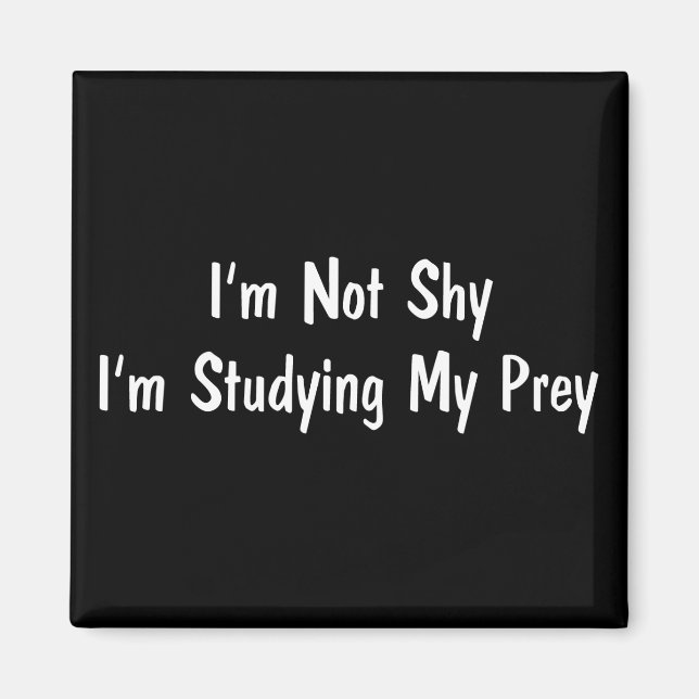 Hunting For Prey Magnet (Front)