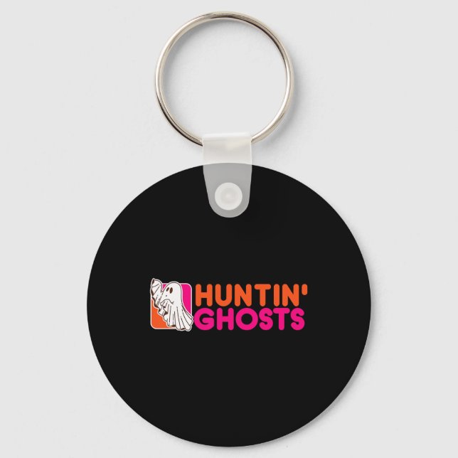Hunting Ghosts - Ghost Hunter Paranormal Activity  Key Ring (Front)