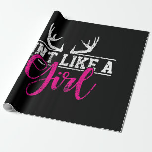 Hunting Girl Hunt Like A Girl Wrapping Paper