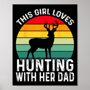 Hunting Girl With Her Dad Father's Day 1 Poster