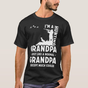 Hunting Grandpa Funny Saying T-Shirt