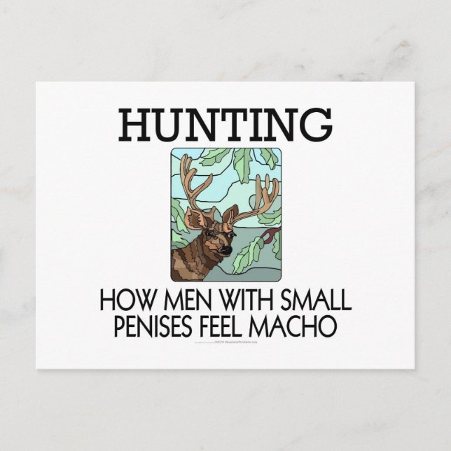Hunting. How men with small penises feel macho. Postcard (Front)