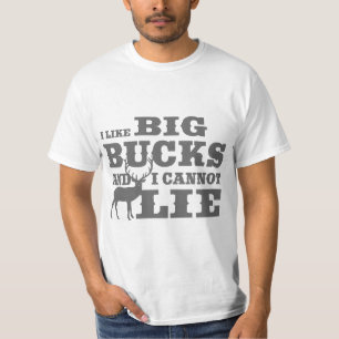 Hunting Humour I Like BIg Bucks T-Shirt