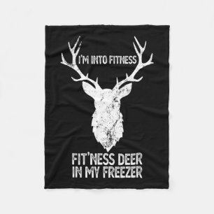 Hunting I'm Into Fitness Fitness Deer In My Freeze Fleece Blanket