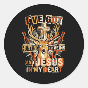 Hunting In My Veins Jesus In Heart Christian Deer  Classic Round Sticker