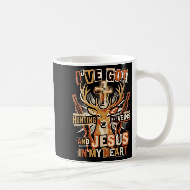 Hunting In My Veins Jesus In Heart Christian Deer  Coffee Mug (Right)