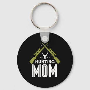 Hunting Mum Hunters Deer Hunter Hunt Mother Mummy Key Ring