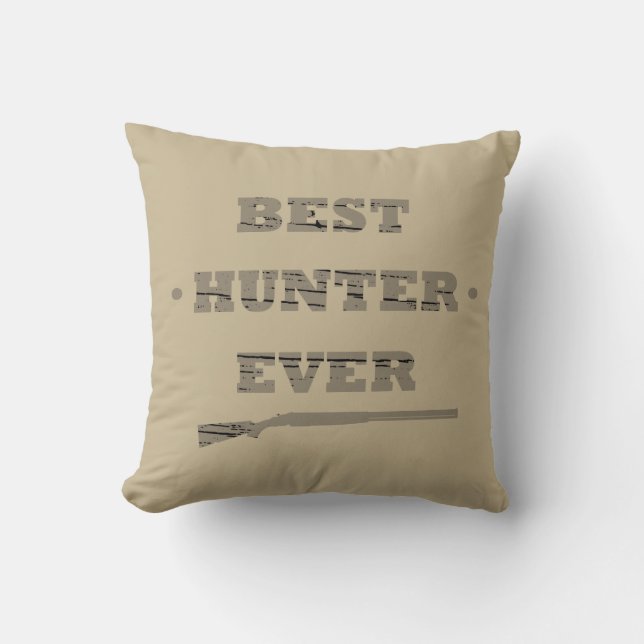 hunting quotes saying hunt hunter lover cushion (Front)