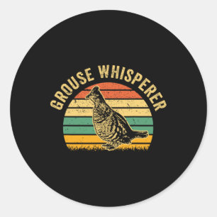 Hunting Ruffed Grouse Bird- Funny Whisperer Retro  Classic Round Sticker
