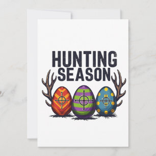 Hunting Season Easter Hunting Eggs Funny  Invitation