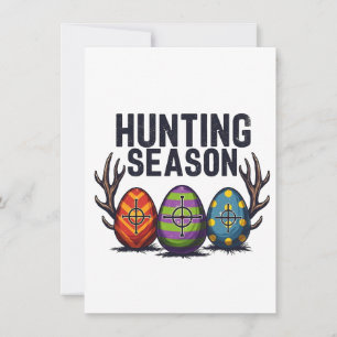 Hunting Season Easter Hunting Eggs Funny Invitation