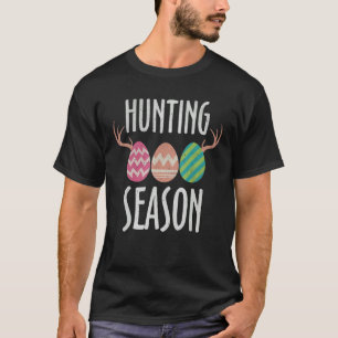 Hunting Season Eggs Deer Easter Day Egg Hunter T-Shirt