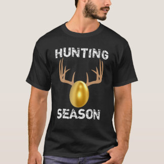 Hunting Season Funny Antlers Golden Easter Egg T S T-Shirt