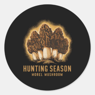 Hunting Season Funny Morel Mushroom Foraging  Classic Round Sticker