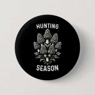 Hunting Season Morel Mushroom Hunting Morchella Fo 6 Cm Round Badge