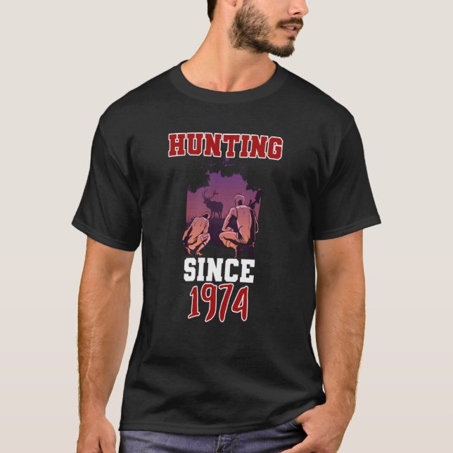 Hunting since 1974 T-Shirt (Front)