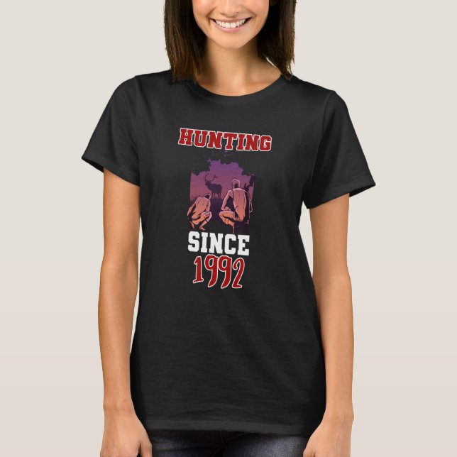 Hunting since 1992 T-Shirt (Front)
