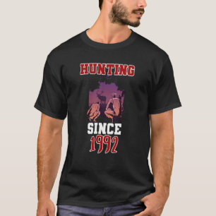 Hunting since 1992 T-Shirt