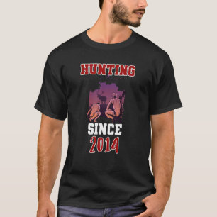 Hunting since 2014 T-Shirt