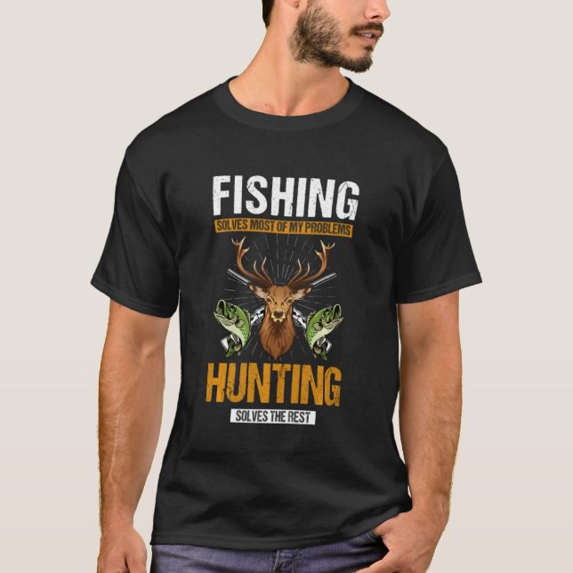 Hunting Solves The Rest T-Shirt (Front)