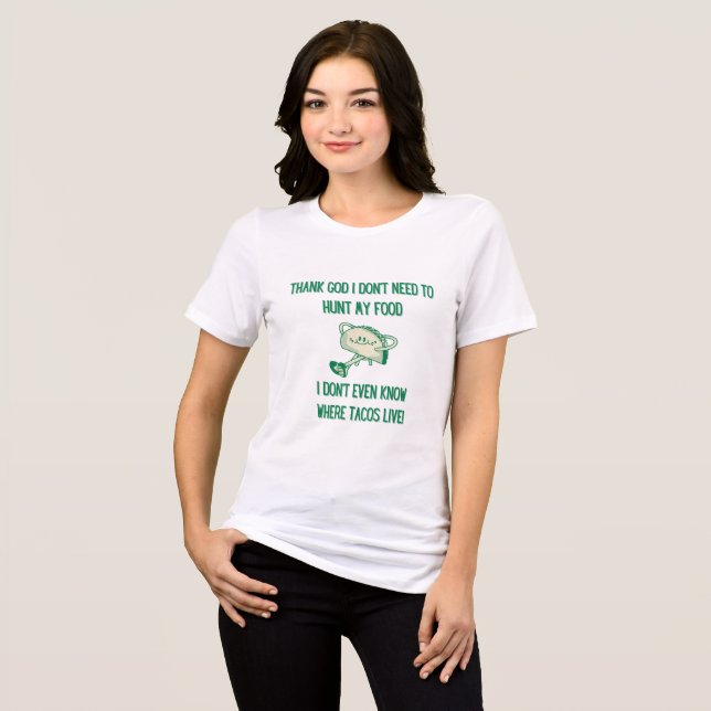 Hunting Tacos Tri-Blend Shirt (Front Full)