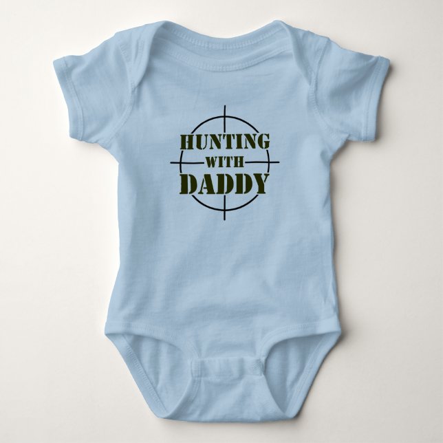 Hunting With Daddy Baby Bodysuit (Front)