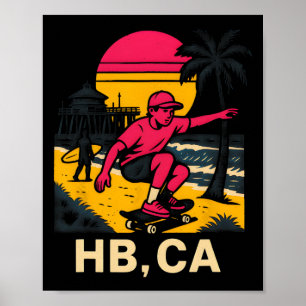 Huntington Beach Hb Ca Retro Mens Surfing Skateboa Poster