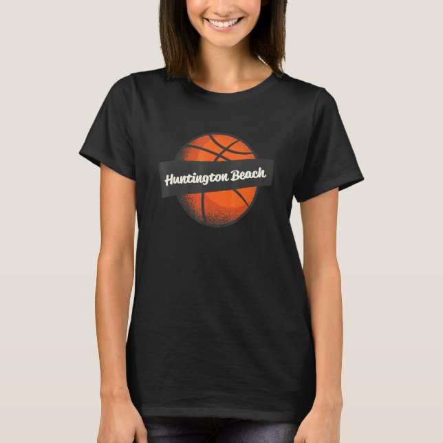 Huntington Beach Hometown Basketball Player Sports T-Shirt (Front)