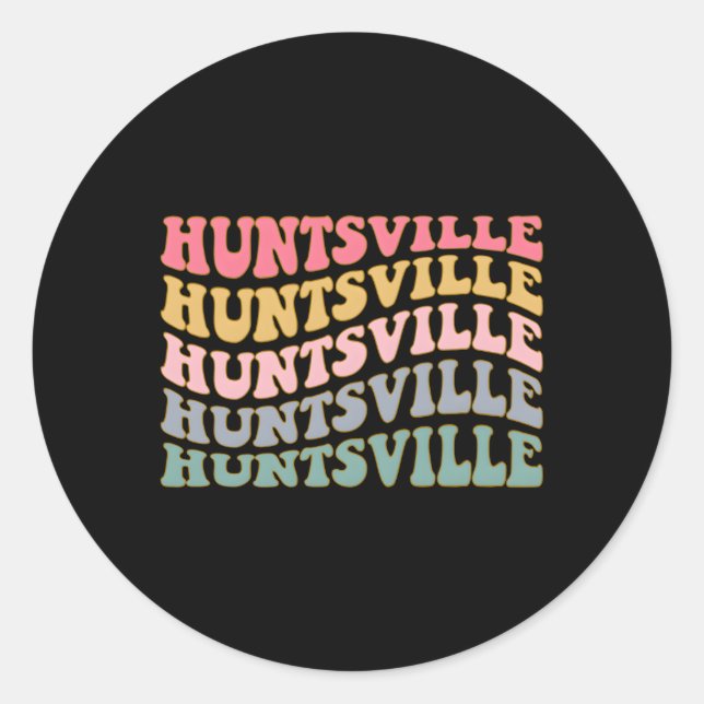 Huntsville Al Huntsville Alabama Bachelorette Classic Round Sticker (Front)