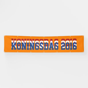 Hup Holland Hup, Netherlands Dutch Koningsdag 2016 Banner