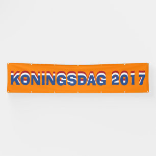 Hup Holland Hup, Netherlands Dutch Koningsdag 2017 Banner