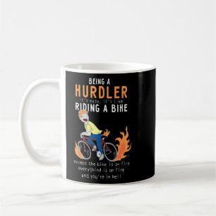Hurdler Like Riding Bike Cyclist Funny  Coffee Mug