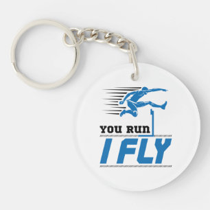 Hurdles Track and Field You Run I Fly Key Ring
