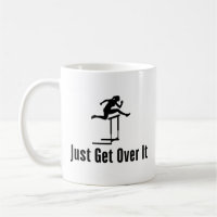 Hurdling Just Get Over It Female Hurdler Girl Mum