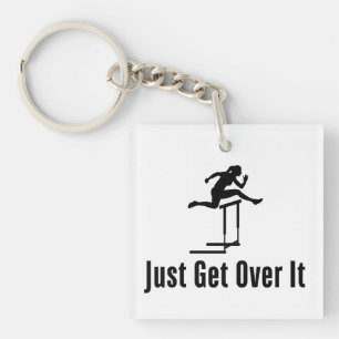 Hurdling Just Get Over It Female Hurdler Girl Mum Key Ring