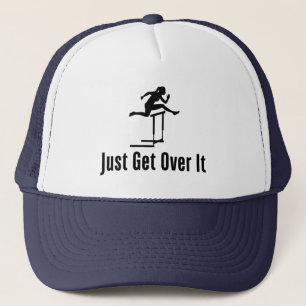 Hurdling Just Get Over It Female Hurdler Girl Mum Trucker Hat