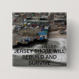 Huricane Sandy and Rebuilding the Jersey Shore 15 Cm Square Badge