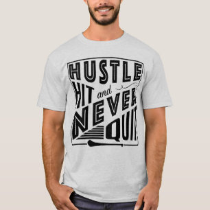 Hurling Hustle Hit & Never Quit, GAA Gaelic Games T-Shirt