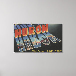 Huron, Ohio - Lake Erie - Large Letter Scenes Canvas Print