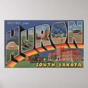Huron, South Dakota - Large Letter Scenes Poster