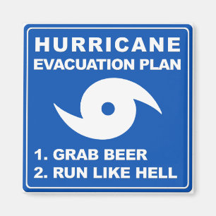 Hurricane Evacuation Plan 😉 Magnet