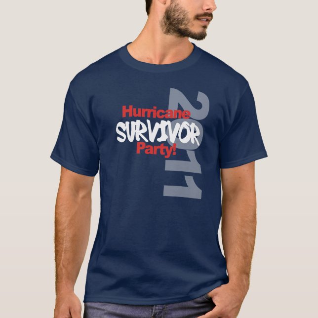Hurricane Survival Party 1011 T-Shirt (Front)