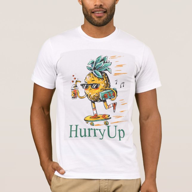 Hurry Up T-Shirt (Front)