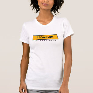 Husavik my home town Iceland best song T-Shirt